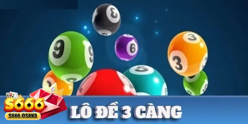 lô đề 3 càng 